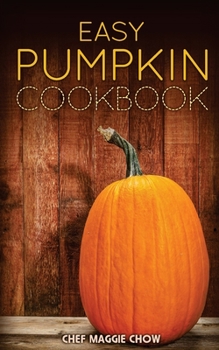 Paperback Easy Pumpkin Cookbook Book