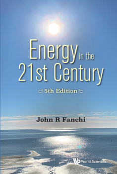Paperback Energy in the 21st Century: Energy in Transition (5th Edition) Book