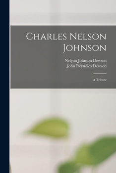 Paperback Charles Nelson Johnson; a Tribute Book