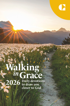 Paperback Walking in Grace 2026 Pocket Edition: Daily Devotions to Draw You Closer to God Book