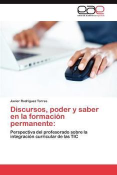 Paperback Discursos, poder y saber en la formación permanente [Spanish] Book