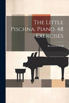 Paperback The Little Pischna. Piano. 48 Exercises Book