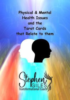 Physical & Mental Health Issues and the Tarot Cards that Relate to them