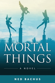 Paperback Mortal Things Book
