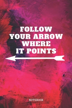 Paperback Notebook: Archer Sport Quote / Saying Archery Training Coach Planner / Organizer / Lined Notebook (6" x 9") Book