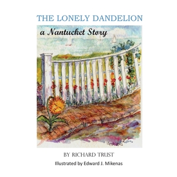 Paperback The Lonely Dandelion Book