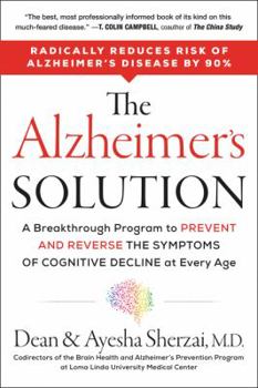 Paperback The Alzheimer's Solution: A Breakthrough Program to Prevent and Reverse the Symptoms of Cognitive Decline at Every Age Book