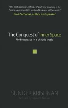 Paperback The Conquest of Inner Space: Finding Peace in a Chaotic World Book