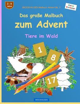 Paperback BROCKHAUSEN Malbuch Advent Bd. 3 - Das große Malbuch zum Advent: Tiere im Wald [German] Book