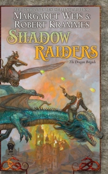 Shadow Raiders: Book 1 of the Dragon Brigade - Book #1 of the Dragon Brigade