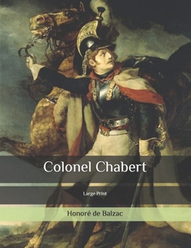Paperback Colonel Chabert: Large Print Book