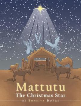 Paperback Mattutu the Christmas Star Book