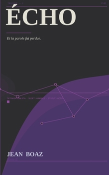 Paperback Echo: Et la parole fut perdue. [French] Book