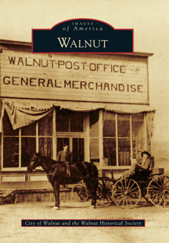 Walnut - Book  of the Images of America: California