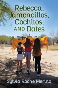 Paperback Rebecca, Jamoncillos, Cochitos, and Dates Book