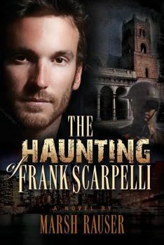 Paperback The Haunting Of Frank Scarpelli Book