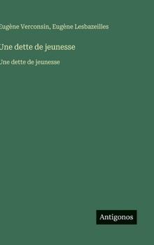 Une dette de jeunesse: Une dette de jeunesse (French Edition)