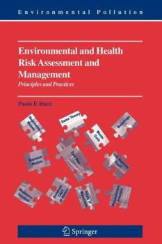 Paperback Environmental and Health Risk Assessment and Management: Principles and Practices Book