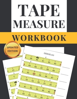 Paperback Tape Measure Workbook: Learn to Read a Measuring Tape Book