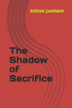 Paperback The Shadow of Sacrifice Book