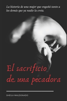 Paperback El sacrificio de una pecadora [Spanish] Book
