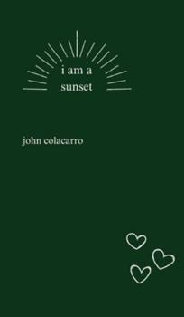 Hardcover i am a sunset Book