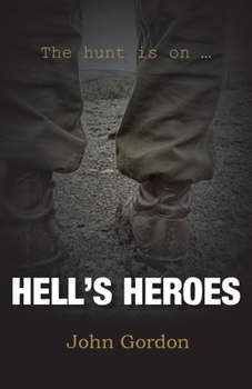 Paperback Hell's Heroes: The Hunt Is On Book