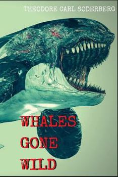Paperback Whales Gone Wild Book