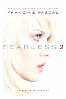 Fearless 2: Twisted; Kiss; Payback - Book  of the Fearless