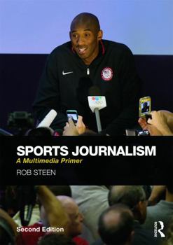 Paperback Sports Journalism: A Multimedia Primer Book