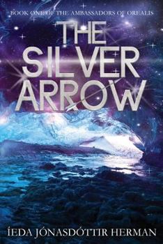 Paperback The Silver Arrow Illustrated Book