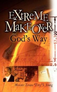 Paperback Extreme Makeover God's Way Book
