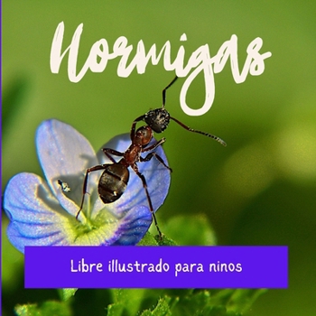 Paperback Hormigas: Libre illustrado para ninos [Spanish] Book