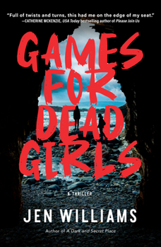 Hardcover Games for Dead Girls: A Thriller Book