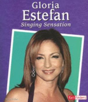Paperback Gloria Estefan: Singing Sensation Book