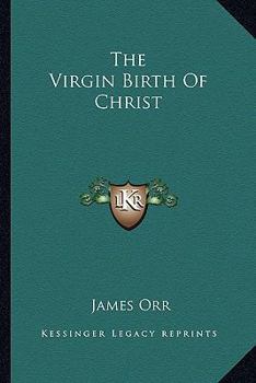 Paperback The Virgin Birth Of Christ Book