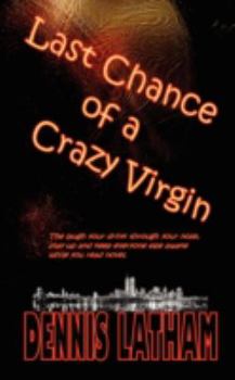 Paperback Last Chance of a Crazy Virgin Book