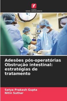Paperback Adesões pós-operatórias Obstrução intestinal: estratégias de tratamento [Portuguese] Book