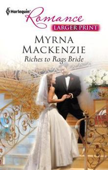 Mass Market Paperback Riches to Rags Bride [Large Print] Book