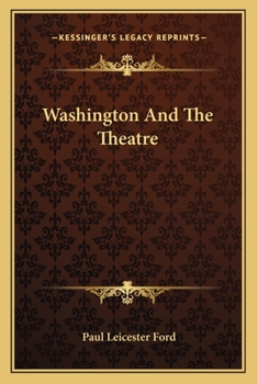 Paperback Washington And The Theatre Book