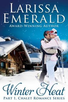 Paperback Winter Heat: Chalet Romance Series Book