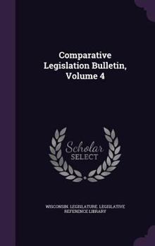 Hardcover Comparative Legislation Bulletin, Volume 4 Book