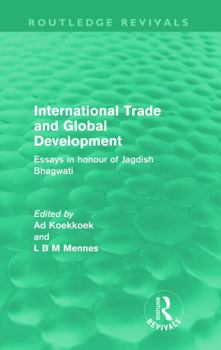 International Trade and Global Development: Essays in honour of Jagdish Bhagwati