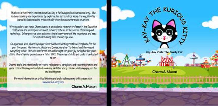 Paperback Kay-Kay the Kurious Kitty: Kay-Kay Visits the County Fair Book