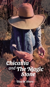 Hardcover Chicatita and The Magic Stone Book