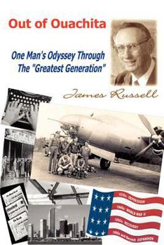 Paperback Out of Ouachita: One Man's Odyssey Through the "Greatest Generation" Book