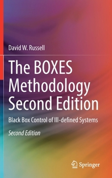 Hardcover The Boxes Methodology Second Edition: Black Box Control of Ill-Defined Systems Book