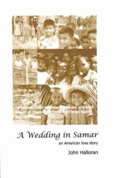 Paperback A Wedding in Samar: An American Love Story Book