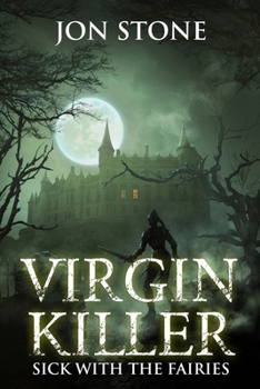 Paperback Virgin Killer: Sick with the Fairies Book