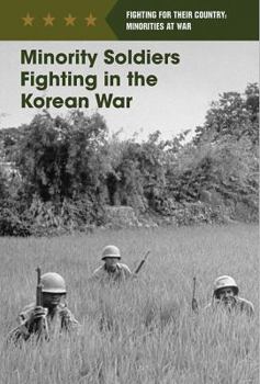 Library Binding Minority Soldiers Fighting in the Korean War Book